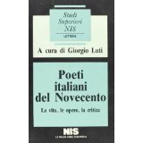 Poeti Italiani del Novecento di Giorgio Luti